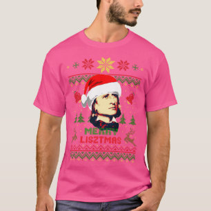 Franz Liszt Merry Lisztmas T-Shirt