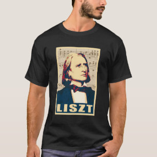 Franz Liszt Musical Composer Notes Style Propagand T-Shirt