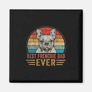 Franziskanischer Vater Ever French Bulldog Lover F Magnet