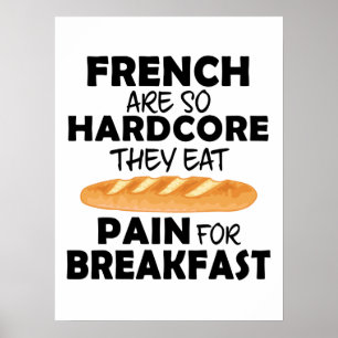 Franzosen essen Schmerzen für das Frühstück Funny Poster