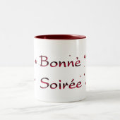 Französisch: Bonne Soiree Coffee Tasse (Mittel)