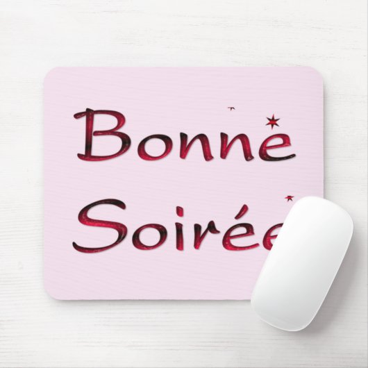 Französisch: Bonne Soiree Mouse Pad Mousepad (Mit Mouse)