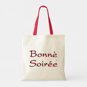 Französisch: Bonne Soiree Tote Bag Tragetasche