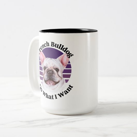 Französisch Bulldog lustiges Zitat Zwei-Tone-Tasse Zweifarbige Tasse (Vorderseite Links)
