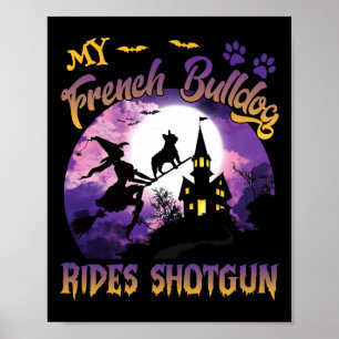 Französisch Bulldog Rides Shotgun Cool Halloween P Poster