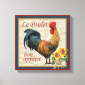 Französisch Country Rooster Le Poulet und Bön Appe Leinwanddruck (Vorderseite)