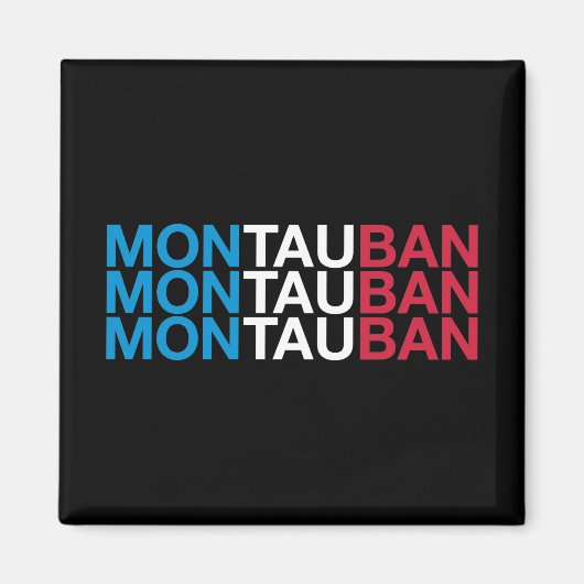 Französisch-Flagge MONTAUBAN Magnet (Vorne)