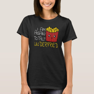 Französisch Fries Fast Food essen Französisch Fry T-Shirt