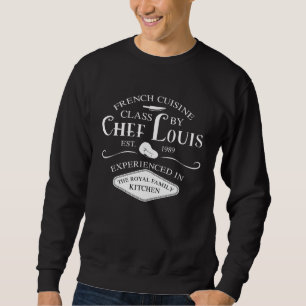 Französisch-Kochkurs von Chef Louis EST 1989 Sweatshirt