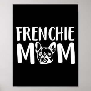 Französisch Mama Französisch Bulldog Haustier Eige Poster