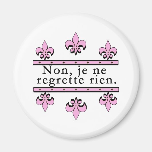 Französisch No Regrets Products Magnet (Vorne)