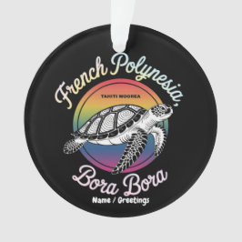 Französisch Polynesien Bora Moorea Tahiti Turtle Ornament