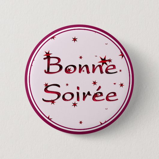 Französisch: Schaltfläche "Bonne Soiree" Button (Vorderseite)