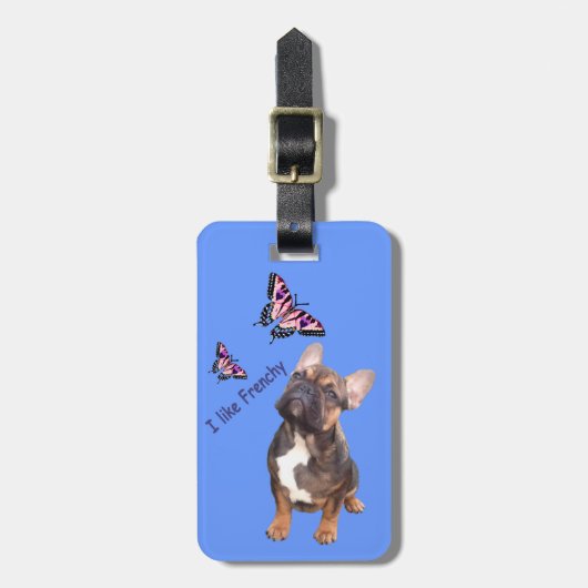 Französische Bulldogge Butterflies Day Gepäckanhänger (Vorderseite vertikal)