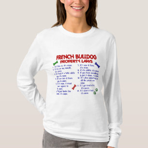 FRANZÖSISCHE BULLDOGGE Eigentums-Gesetze 2 T-Shirt