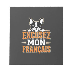 Französische Bulldogge Excusez Mon Franais Design Notizblock