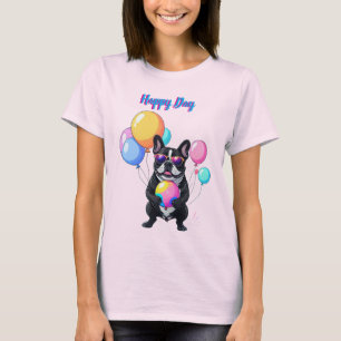 Französische Bulldogge Glücklicher Tag Französisch T-Shirt