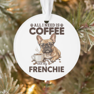 Französische Bulldogge Kaffee Frenchie Hund Ornament