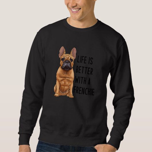 Französische Bulldogge mit einem Frenchie 3 Sweatshirt (Vorderseite)