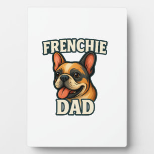 Französische Bulldogge mit FRENCHIE-VATERText für Fotoplatte