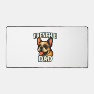 Französische Bulldogge mit FRENCHIE-VATERText für Schreibtischunterlage