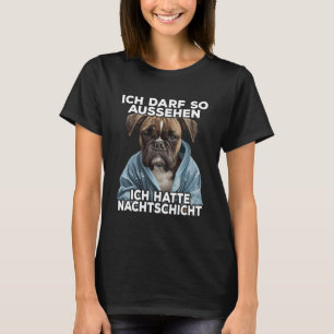 Französische Bulldogge Spruch I Ich habe Nachtsch T-Shirt