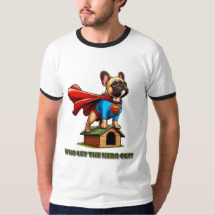 Französische Bulldogge Superheld "Wer hat den Held T-Shirt