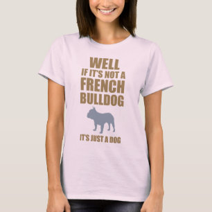 Französische Bulldogge T-Shirt