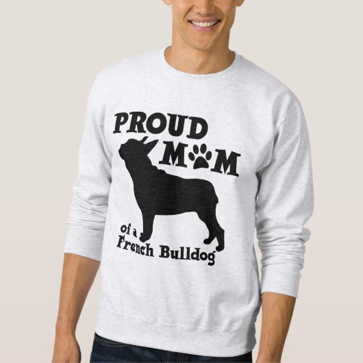 FRANZÖSISCHE BULLDOGGEN-MAMA SWEATSHIRT (Vorderseite)