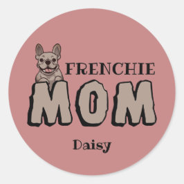 Französische Mama Bulldog Lover Runder Aufkleber