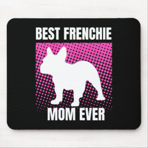 Französische Mama je Französisch Bulldog Französis Mousepad