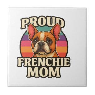 Französische Mama Süße Französische Bulldogge Hund Fliese
