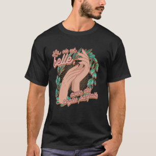 Französische Nägel Französischer Witz Kosmetikerin T-Shirt