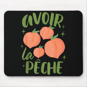 Französische Sprichwörter Pfirsichliebhaber Bauern Mousepad