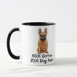 Französischer Bulldog 80% Baumwolle 20% Hundehaar  Tasse