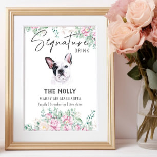 Französischer Bulldog-Hund Signature Drink-Zeichen Poster