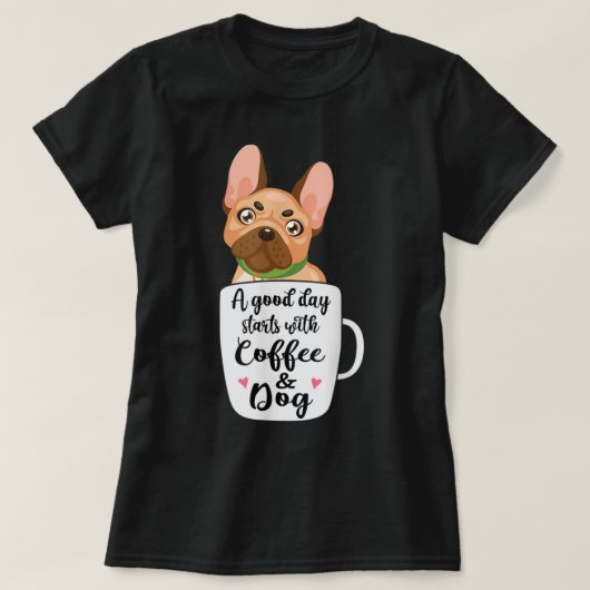 Französischer Bulldog in einer Kaffeetasse Mutter T-Shirt (Design vorne)