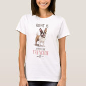 Französischer Bulldog Niedlich Frenchie Funny Quot T-Shirt (Vorderseite)