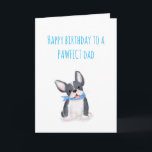 Französischer Bulldog Papa Geburtstagskarte vom Hu Karte<br><div class="desc">Machen Sie mit dieser niedlichen Karte vom Hund einen Hundevater zum Geburtstag lächeln! Mit Blue, dem französischen Bulldoggen Welpen in seiner besten blauen Paisley Bandana, lautet die Nachricht im Inneren "Haben Sie einen schönen Tag!" und Sie können sie anpassen, um Ihren Haustiernamen oder Ihre eigene spezielle Nachricht hinzuzufügen. Perfekt (oder...</div>