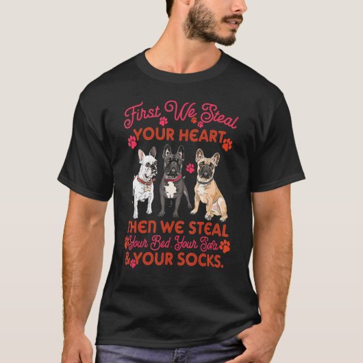 Französischer Bulldog stiehlt dein Herz T-Shirt (Vorderseite)