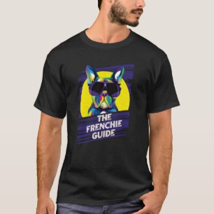 Französischer Guide Französischer Bulldog-Hund The T-Shirt