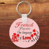Französischer Lehrer gibt "Die Sprache der Liebe" Schlüsselanhänger (Vorderseite)