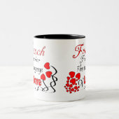 Französischer Lehrer gibt "Die Sprache der Liebe" Zweifarbige Tasse (Mittel)