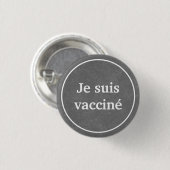 Französischer Sprachknopf Je suis vacciné (grau) Button (Vorne & Hinten)