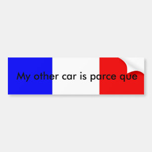 Französischer Wortspiel-Autoaufkleber Autoaufkleber