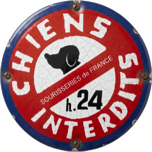 Französisches antikes Hund-Verbots-Schild Magnet