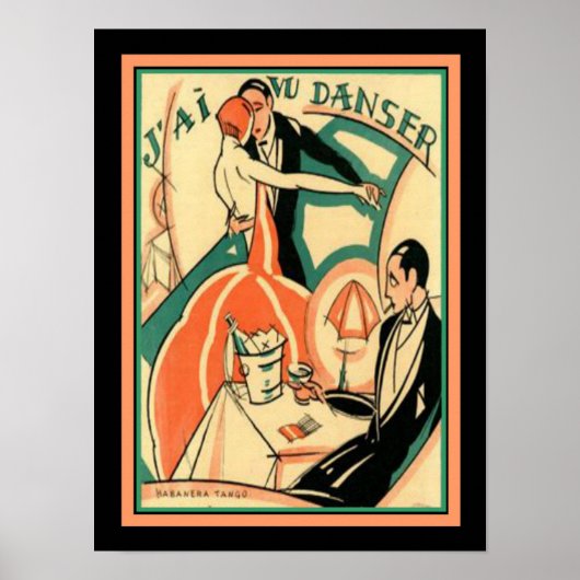 Französisches Art Deco "J'ai Vu Danser" Poster 12x (Vorne)