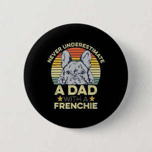 Französisches Bulldog-Zitat für deinen französisch Button