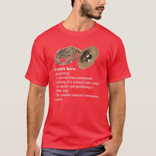 Französisches Horn - coolstes Musikinstrument auf T-Shirt (Vorderseite)