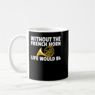 Französisches Horn Funny Brass Instrument Player37 Kaffeetasse